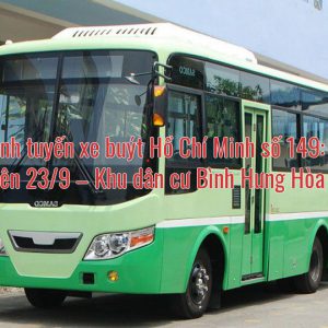 Lộ trình tuyến xe buýt Hồ Chí Minh số 149: Công viên 23/9 – Khu dân cư Bình Hưng Hòa B