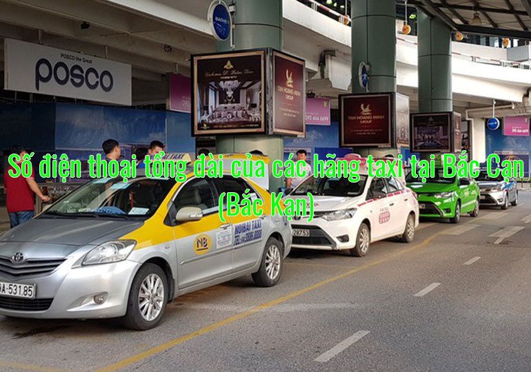 Số điện thoại tổng đài của các hãng taxi tại Bắc Cạn (Bắc Kạn)